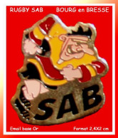 SUPER PIN'S "RUGBY, SAB, BOURG En BRESSE" Email Base Or, Format 2,4X2cm - Andere & Zonder Classificatie