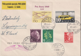 1949 Schweiz, Pro Aero, Lugano-St. Gallen, Zum:CH F45+276+288+J125+J126  Mi:CH 518+311ll+503+514+515 - Erst- U. Sonderflugbriefe