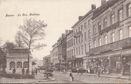 NAMUR     LA RUE MATHIEU - Namur