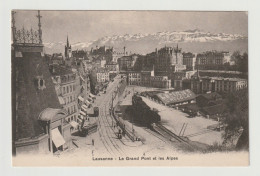 Lausanne Le Grand-Pont Et Les Alpes  (tramway) - Lausanne