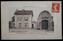 78 - Saint Cyr L'Ecole - Asile  Départemental - Ancienne Porte Abbaye Des Anges - Edition H. Boulanger - St. Cyr L'Ecole