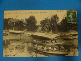 17) La Tremblade - N°19 - Le Chenal De L'entrée Du Port - Le Carénage - Année:1911 - EDIT: R.B.L.R - La Tremblade