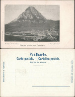 Glarus Glaris | Glarona | Glaruna | Claruna Panorama  Gg. Berg Glärnisch 1900 - Autres & Non Classés