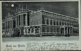 Clair De Lune Lithographie Berlin Mitte, Palais Kaiser Wilhelm I. - Other & Unclassified