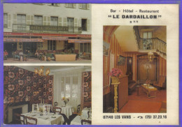 Carte Postale 07. Les Vans  Bar Hôtel Restaurant Le Dardaillon  Très Beau Plan - Les Vans