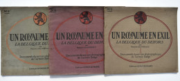 Guerre 14-18, Photo : Maurice Des Ombiaux - Un Royaume En Exil - La Belgique Du Dehors - 3 Vol. - EO 1915, 1916 Et 1917 - 1914-18