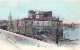 13 -  TARASCON - Vue Du Chateau Du Roi René - Tarascon