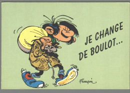 CPM - Humour - Gaston Lagaffe - Je Change De Boulot - Humour