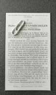 HUBERT JOZEF VANMECHELEN ° HOEPERTINGEN 1913 + KERNIEL 1955 / ALPHONSINE PIPELEERS - Devotieprenten