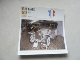 1910-1918 - Voitures Populaires - Barré Ab 2 - Moteur Ballot 4 Cylindres En Ligne - France - Fiche Technique - - Turismo