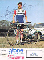 Vélo - Cyclisme - Coureur Cycliste Alain Nogues - Team Gitane Frigecreme - Cyclisme