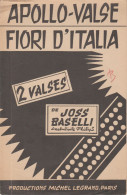 France - Apollo-Valse - Fiori D'Italia - Joss Baselli - Partiture - Partitions Musicales Anciennes