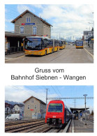 Siebnen- Wangen Bahnhof  Postauto 3 Bild H  Limitierte Auflage! - Autres & Non Classés