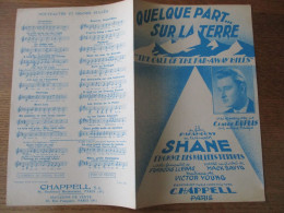 QUELQUE PART.....SUR LA TERRE DU FILM SHANE PAROLES FRANCAISES DE FRANCOIS LLENAS ANGLAISES DE MACK DAVID MUSIQUE VICTOR - Scores & Partitions