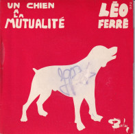 LEO FERRE - FR EP - UN CHIEN A LA MUTUALITE - UN CHIEN + 2 - Sonstige - Franz. Chansons