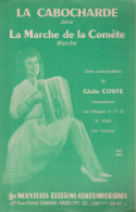 France - La Cabocharde - La Marche De La Comete - Gisele Coste - Java - Partiture - Accordeon - Scores & Partitions