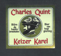 BROUWERIJ  HAACHT - KEIZER KAREL - CHARLES QUINT - BIER VAN HOGE GISTING   -  1 BIERETIKET  (BE 541) - Beer