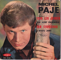 MICHEL PAJE - FR EP - TOUS LES JEUNES + 3 - Sonstige - Franz. Chansons