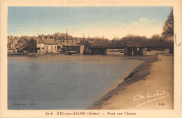 02-VIC SUR AISNE-N°436-G/0003 - Vic Sur Aisne