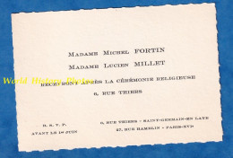 Carte Ancienne - PARIS 16e , Rue Thiers - Réception Par Madame Michel FORTIN & Mme Lucien MILLET - Juin 1964 - Cartoncini Da Visita