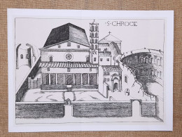 Roma Santa Croce In Gerusalemme Di Giovanni Maggi Del '500 Ristampa - Otros & Sin Clasificación