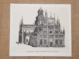 La Certosa Di Pavia Incisione Del '500 Ristampa - Sonstige & Ohne Zuordnung