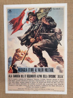 Manifesto Di Propaganda Fascista Alpini Julia Ristampa Storica Locandina 35x50 - Autres & Non Classés