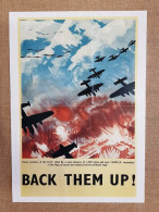 Manifesto Di Propaganda U.K. WW2 Back Them Up! Ristampa Storica Locandina 35x50 - Autres & Non Classés