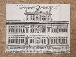 Roma Il Collegio Romano Costruito Da Gregorio XIII De Rossi Sec. XVII Ristampa - Autres & Non Classés