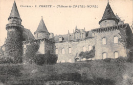 19-VARETZ-CHÂTEAU DE CASTEL NOVEL-N°439-D/0251 - Autres & Non Classés