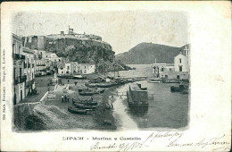 LIPARI ( MESSINA ) MARINA E CASTELLO - EDIZIONE FORZANO - SPEDITA 1903 (20988) - Messina