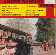 ANDRE DASSARY CHANTE PARIS   - FR EP - PARLEZ-MOI DE PARIS - Autres - Musique Française