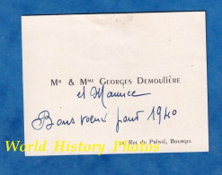 Carte Ancienne De Visite - BOURGES - Monsieur & Madame Georges DEMOULIERE Et Maurice - 1940 - Rue Du Prinal - Visitenkarten