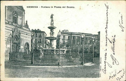 MESSINA - FONTANA IN PIAZZA DEL DUOMO - EDIZIONE DATI - SPEDITA 1906 (20991) - Messina