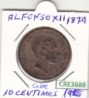 CRE3688 MONEDA ESPAÑA 10 CENTIMOS ALFONSO XII 1874 COBRE - Other & Unclassified
