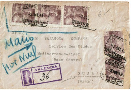 CTN91- ESPAGNE LETTRE RECOMMANDEE VALENCIA / OUJDA 2/10/1943 TP ENLEVE CENSURE - Brieven En Documenten