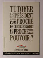 PRESSE / LIBERATION - Journal / Président - Pouvoir Politique - Carte Publicitaire Quotidien Libé L'info Est Un Combat - Evènements