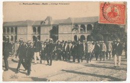 CPA - HAÏTI - Port-au-Prince - Cortège Présidentiel - Haïti