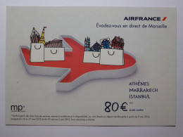 AIR FRANCE - Compagnie Aérienne - Avion - Vols De Marseille Provence , Vers Athènes , Marrakech ... - Carte Publicitaire - Sonstige & Ohne Zuordnung