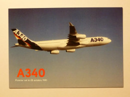 AIRBUS - A340 - Avion / Premier Vol 25 Octobre 1991 - Carte Publicitaire Exposition - 1946-....: Modern Era