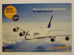 LUFTHANSA - AIRBUS A380 - 800 / Avion / Aviation - Au Départ De Lyon , Un Monde De Destinations - Carte Publicitaire - 1946-....: Era Moderna