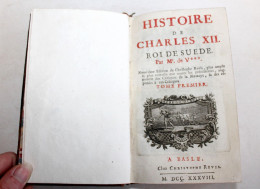 HISTOIRE DE CHARLES XII ROI DE SUEDE Par VOLTAIRE, 9e EDITION De Ch. REVIS 1738 / LIVRE ANCIEN XVIIIe SIECLE (2204.229) - 1701-1800
