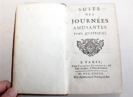 SUITE DES JOURNEES AMUSANTES Par MADAME DE GOMEZ TOME QUATRIEME 1737 CLOUSIER ED / LIVRE ANCIEN XVIIIe SIECLE (2204.230) - 1701-1800