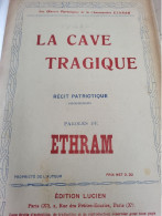 PATRIOTIQUE / LA CAVE TRAGIQUE / ETHRAM - Partitions Musicales Anciennes