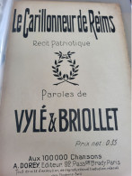 PATRIOTIQUE /  LE CARILLONNEUR DE REIMS /VILE ET BRIOLLET - Scores & Partitions