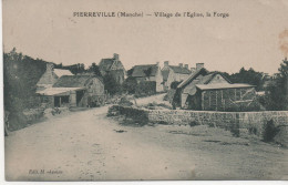 50  Pierreville   Village De L'eglise La Forge  Affranchissement Peu Courant - Other & Unclassified