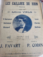 PATRIOTIQUE /  CAILLOUX DU RHIN / FAVART / CODINI  / LOUIS VALS - Partitions Musicales Anciennes