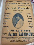 PATRIOTIQUE /  CA C EST FRANCAIS / PHYLO /GABAROCHE /SUZANNE VALROGER - Partitions Musicales Anciennes