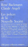 Les Polices De La Nouvelle Société - Petite Collection Maspero N°94. - Backmann René & Angeli Claude - 1971 - Diritto