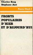 Fronts Populaires D'hier Et D'aujourd'hui - Collection " Penser ". - Berg Charles & Just Stéphane - 1977 - Politique